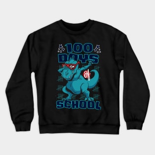 100 Days of school featuring a T-rex dino Dabbing #3 Crewneck Sweatshirt